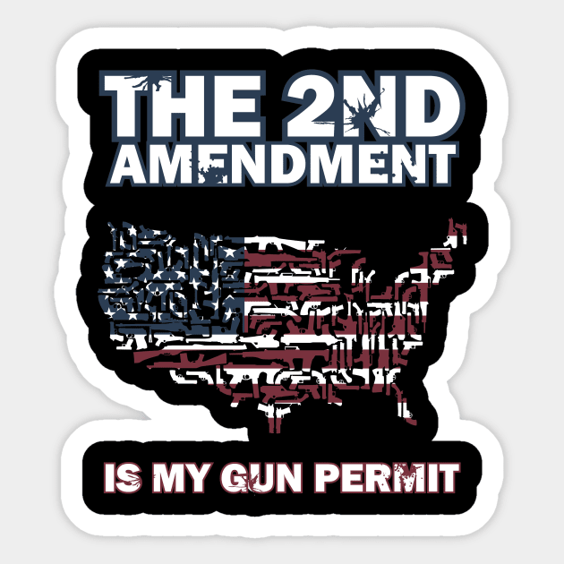 2nd Amendment Sticker by soaktrendingworld